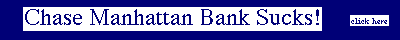 http://www.chasebanksucks.com